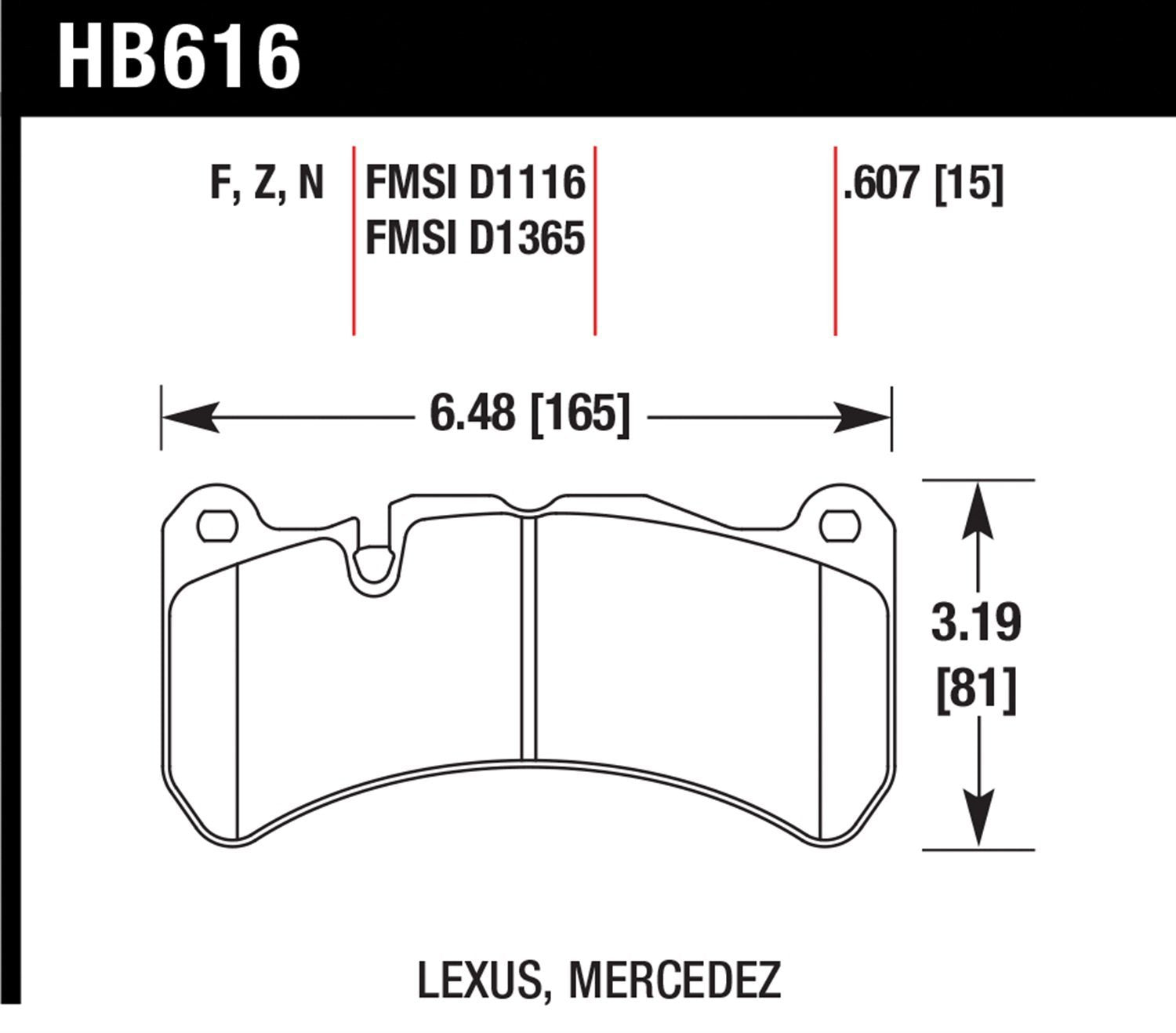 HAWK HB616N.607 Brake Pads HP PLUS (N) Front LEXUS IS F/MERCEDES-Benz SLK55 AMG/CLK63 AMG Photo-2 